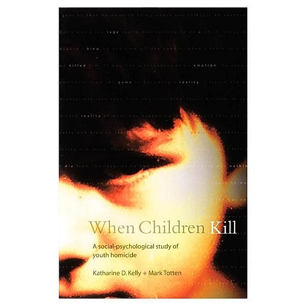 When Children Kill, Katharine Kelly, Mark Totten