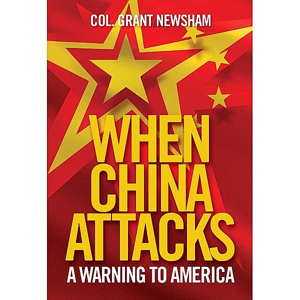 When China Attacks, Grant Newsham