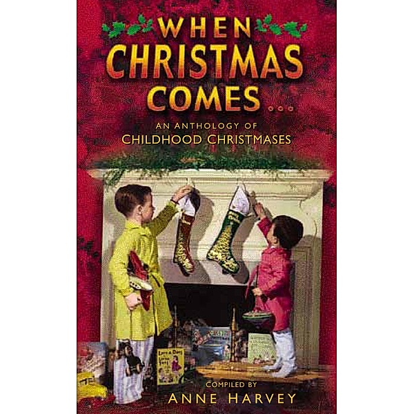 When Christmas Comes, Anne Harvey