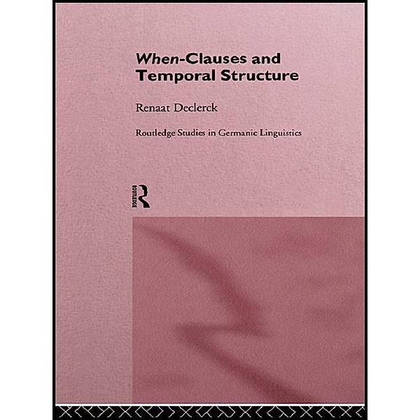 When-Clauses and Temporal Structure, Renaat H. C. Declerck