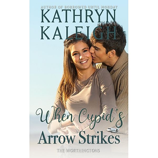 When Cupid's Arrow Strikes, Kathryn Kaleigh