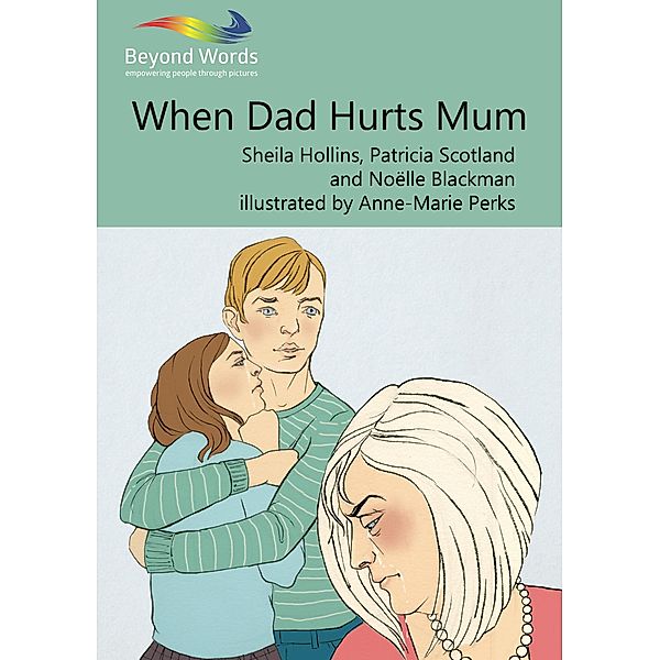 When Dad Hurts Mum, Sheila Hollins, Patricia Scotland