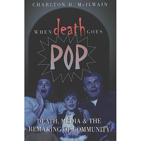 When Death Goes Pop, Charlton D. McIlwain