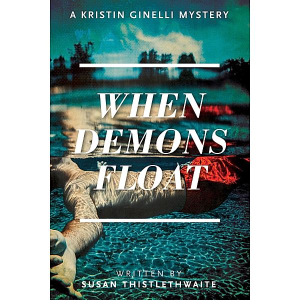 When Demons Float, Susan Thistlethwaite