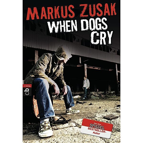 When Dogs Cry, Markus Zusak