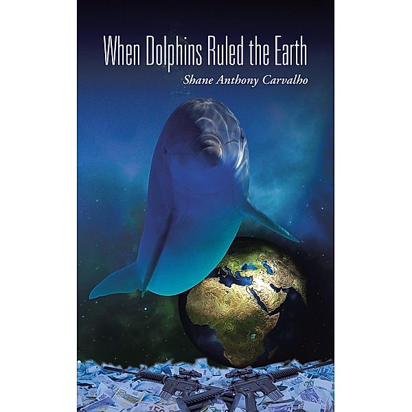When Dolphins Ruled the Earth, Shane Anthony Carvalho