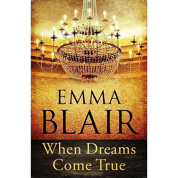 When Dreams Come True, Emma Blair