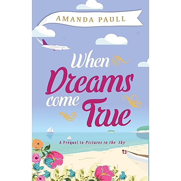 When Dreams Come True, Amanda Paull