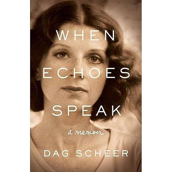 When Echoes Speak, Dag Scheer