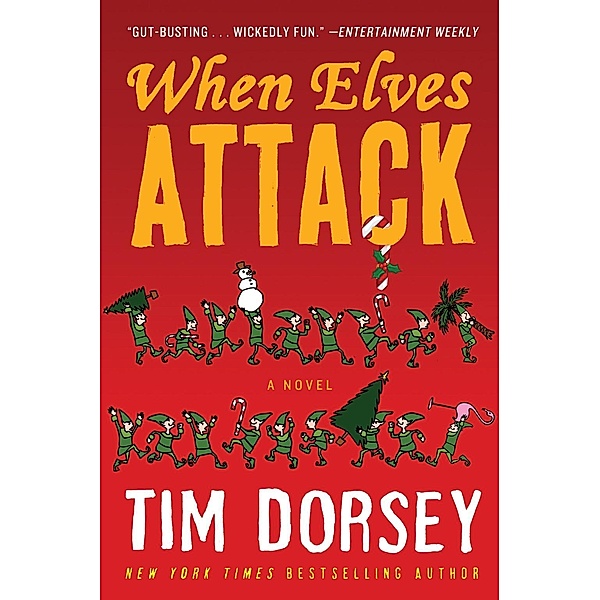 When Elves Attack / Serge Storms Bd.14, Tim Dorsey