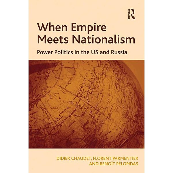 When Empire Meets Nationalism, Didier Chaudet, Florent Parmentier