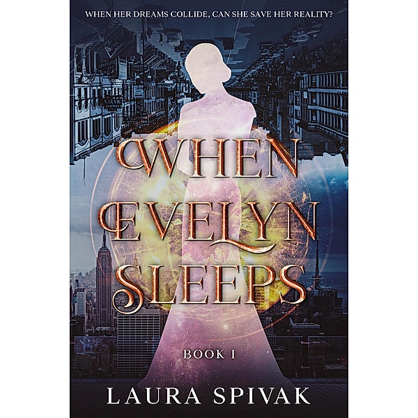 When Evelyn Sleeps, Laura Spivak
