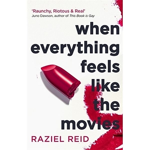 When Everything Feels Like the Movies, Raziel Reid