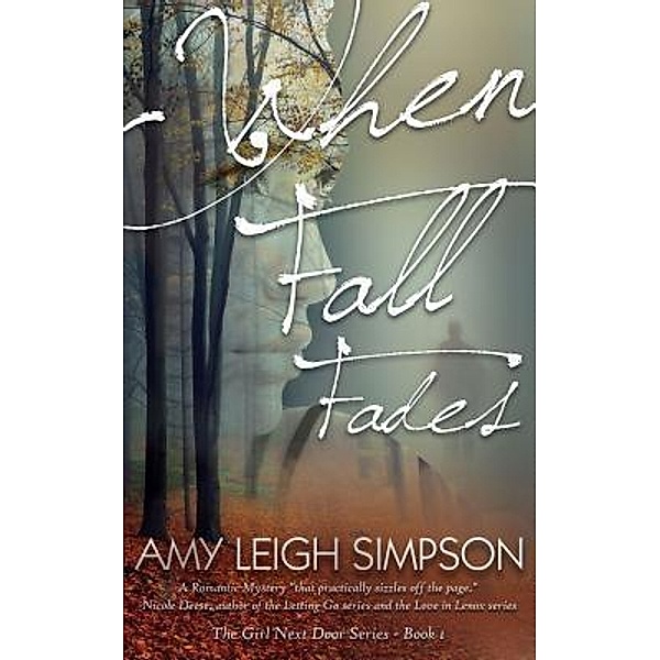 When Fall Fades, Amy Leigh Simpson