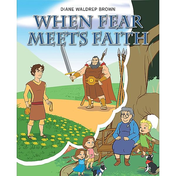 When Fear Meets Faith, Diane Waldrep Brown