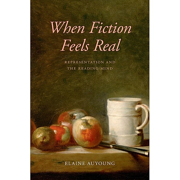 When Fiction Feels Real, Elaine Auyoung