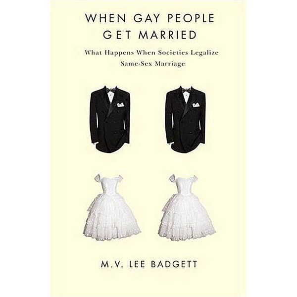 When Gay People Get Married, M. V. Lee Badgett