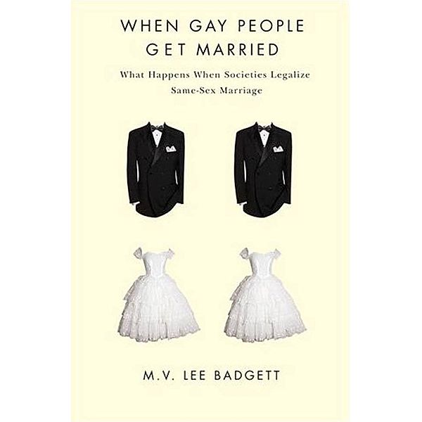 When Gay People Get Married, M. V. Lee Badgett