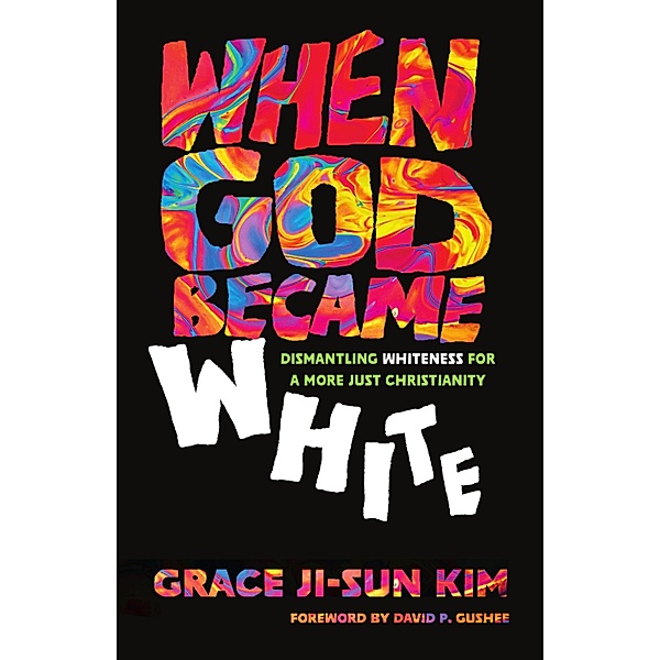 When God Became White, Grace Ji-Sun Kim