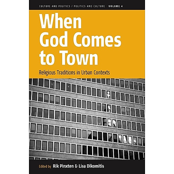 When God Comes to Town / Culture and Politics/Politics and Culture Bd.4