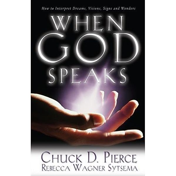 When God Speaks, Chuck D. Pierce