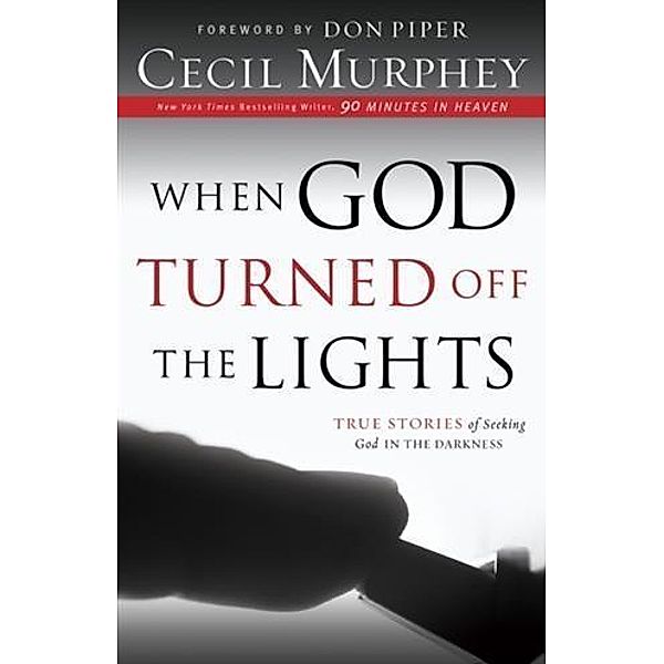 When God Turned Off the Lights, Cecil Murphey