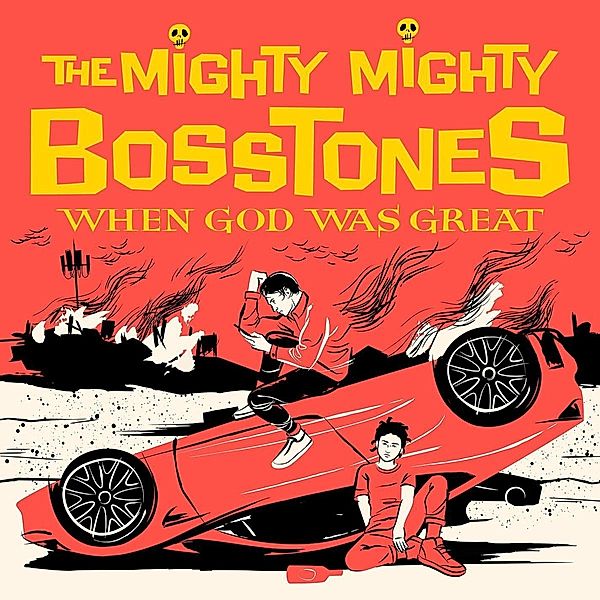 When God Was Great, The Mighty Mighty Bosstones