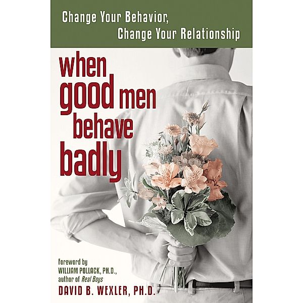 When Good Men Behave Badly, David B. Wexler