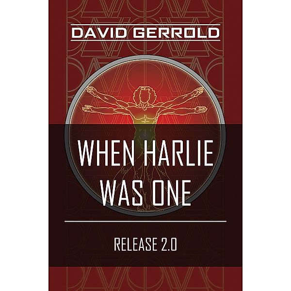 When HARLIE Was One, David Gerrold