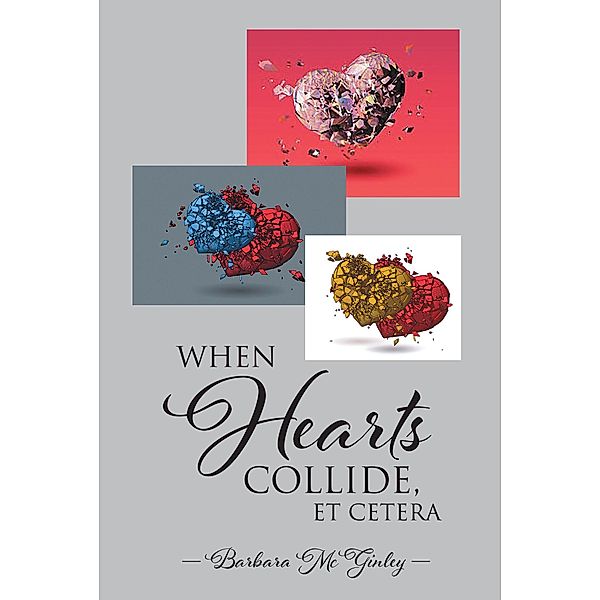 When Hearts Collide, Et Cetera, Barbara McGinley