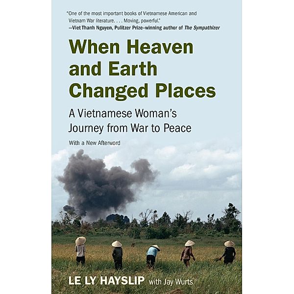 When Heaven and Earth Changed Places, Le Ly Hayslip