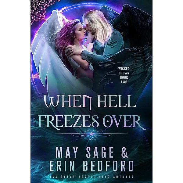 When Hell Freezes Over (Wicked Crown, #2) / Wicked Crown, Erin Bedford, May Sage