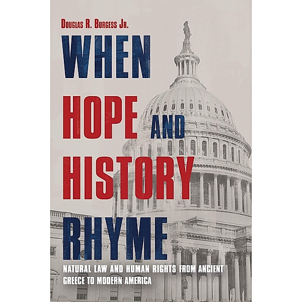 When Hope and History Rhyme, Douglas Burgess