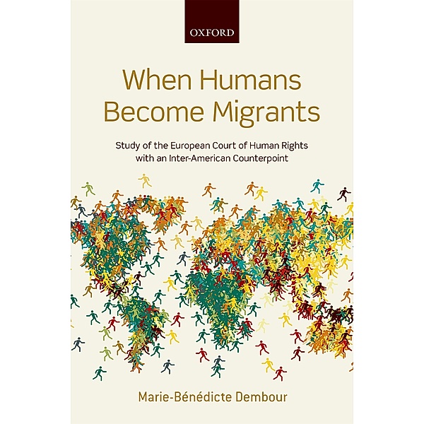 When Humans Become Migrants, Marie-Bénédicte Dembour