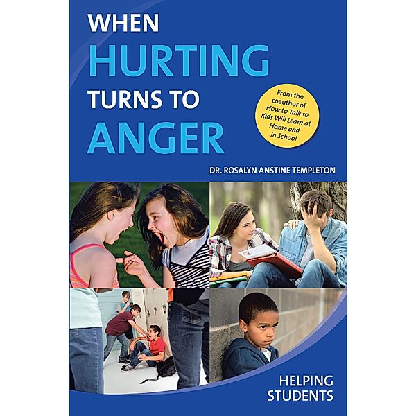 When Hurting Turns To Anger, Rosalyn Anstine Templeton