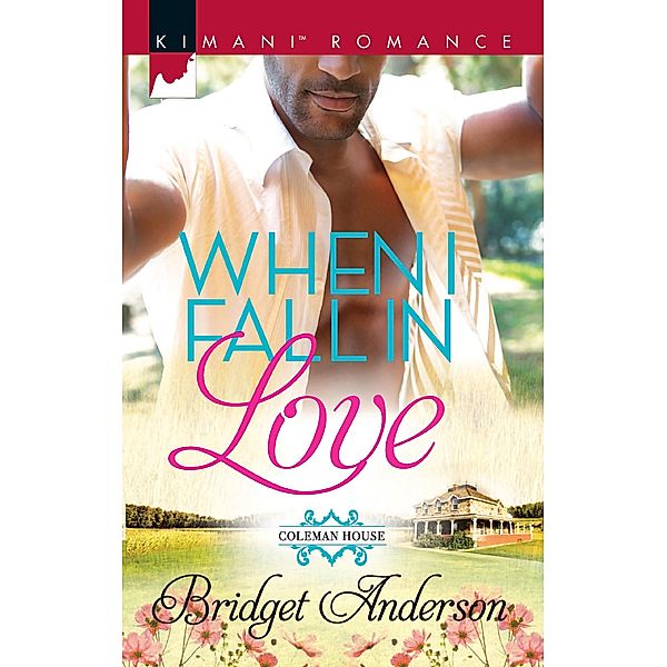 When I Fall In Love / Coleman House Bd.1, Bridget Anderson