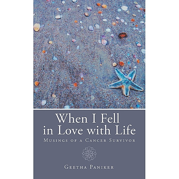When I Fell in Love with Life, Geetha Paniker