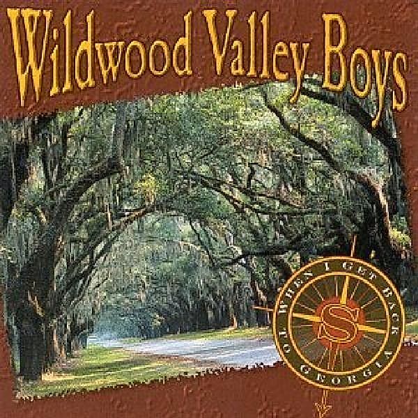 When I Go Back To Georgia, Wildwood Valley Boys
