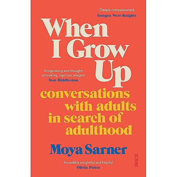 When I Grow Up, Moya Sarner