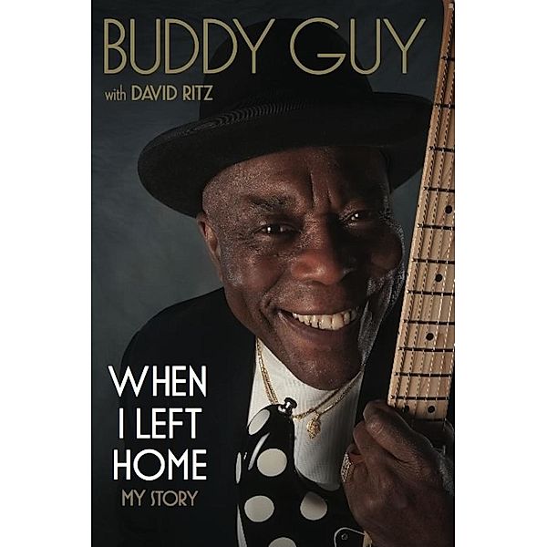 When I Left Home, Buddy Guy