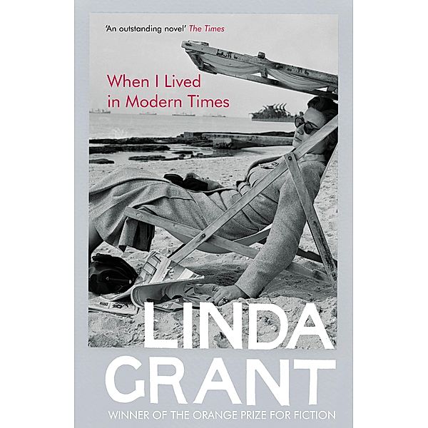 When I Lived In Modern Times / Granta Books, Linda Grant