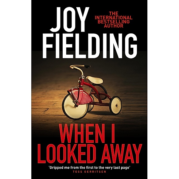 When I Looked Away, Joy Fielding