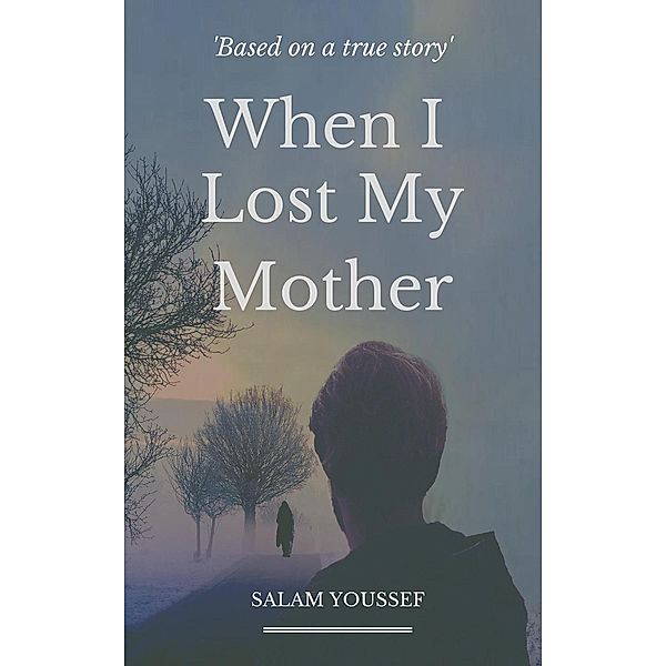 When I Lost My Mother, Salam Youssef