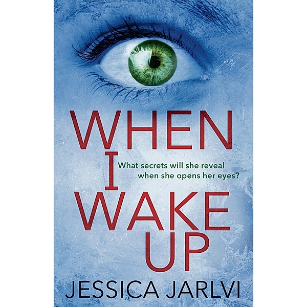 When I Wake Up, Jessica Jarlvi