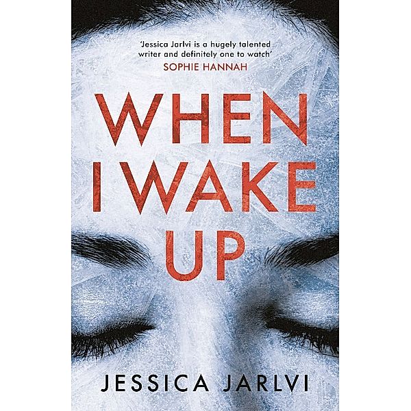 When I Wake Up, Jessica Jarlvi