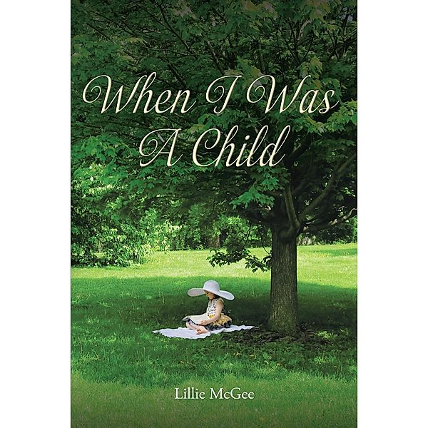 When I Was a Child, Lillie McGee