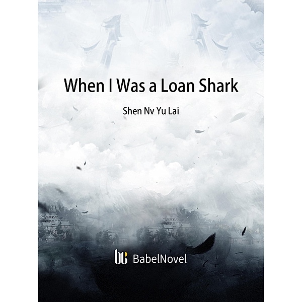 When I Was a Loan Shark, Zhenyinfang