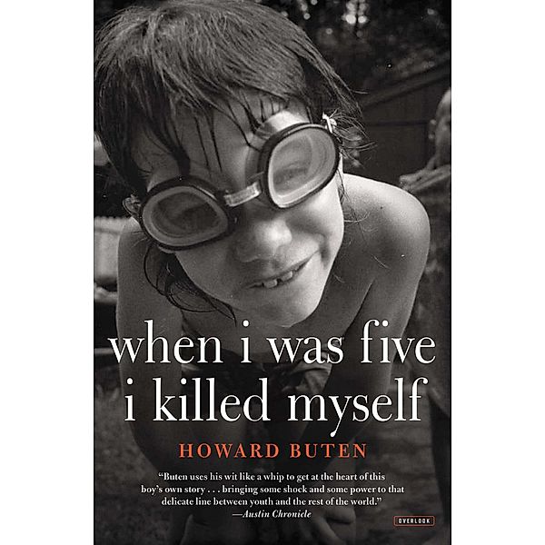 When I Was Five I Killed Myself, Howard Buten