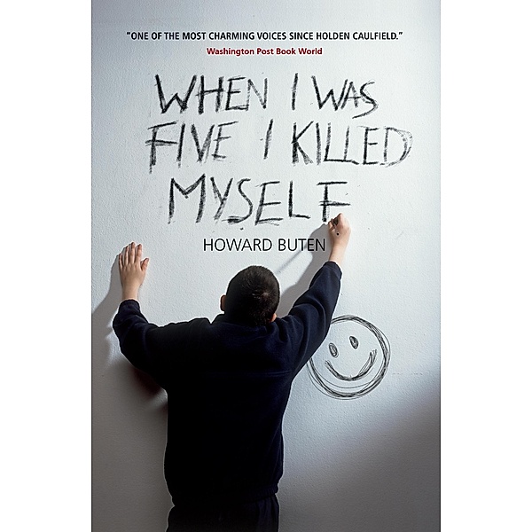 When I Was Five I Killed Myself / Canongate Books, Howard Buten