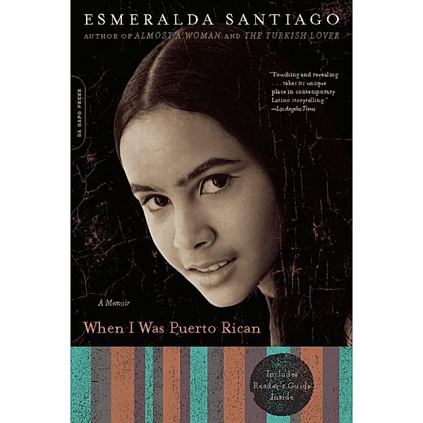 When I Was Puerto Rican / A Merloyd Lawrence Book, Esmeralda Santiago